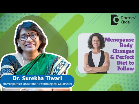 Treatment of MENOPAUSE in Homeopathy| DIET TIPS #menopause  -Dr. Surekha Tiwari |Doctors' Circle