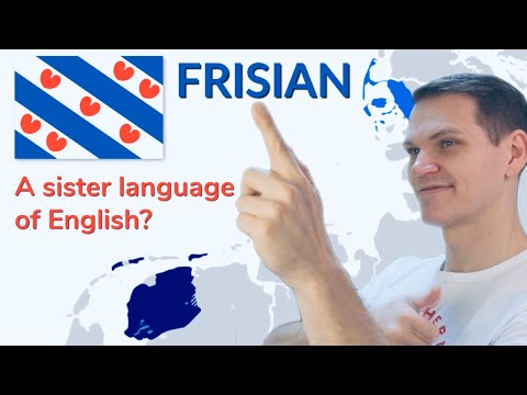 FRISIAN - Sister Language(s) of English!
